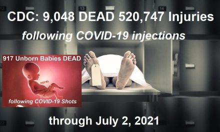 CDC Adds Over 2000 Deaths Associated with COVID-19 Shots in One Week – 917 Unborn Baby Deaths