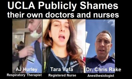 UCLA Uses Nazi Tactics to Publicly Shame Their Own Doctors and Nurses Who Refuse COVID-19 Shots – Just Firing Them Not Enough