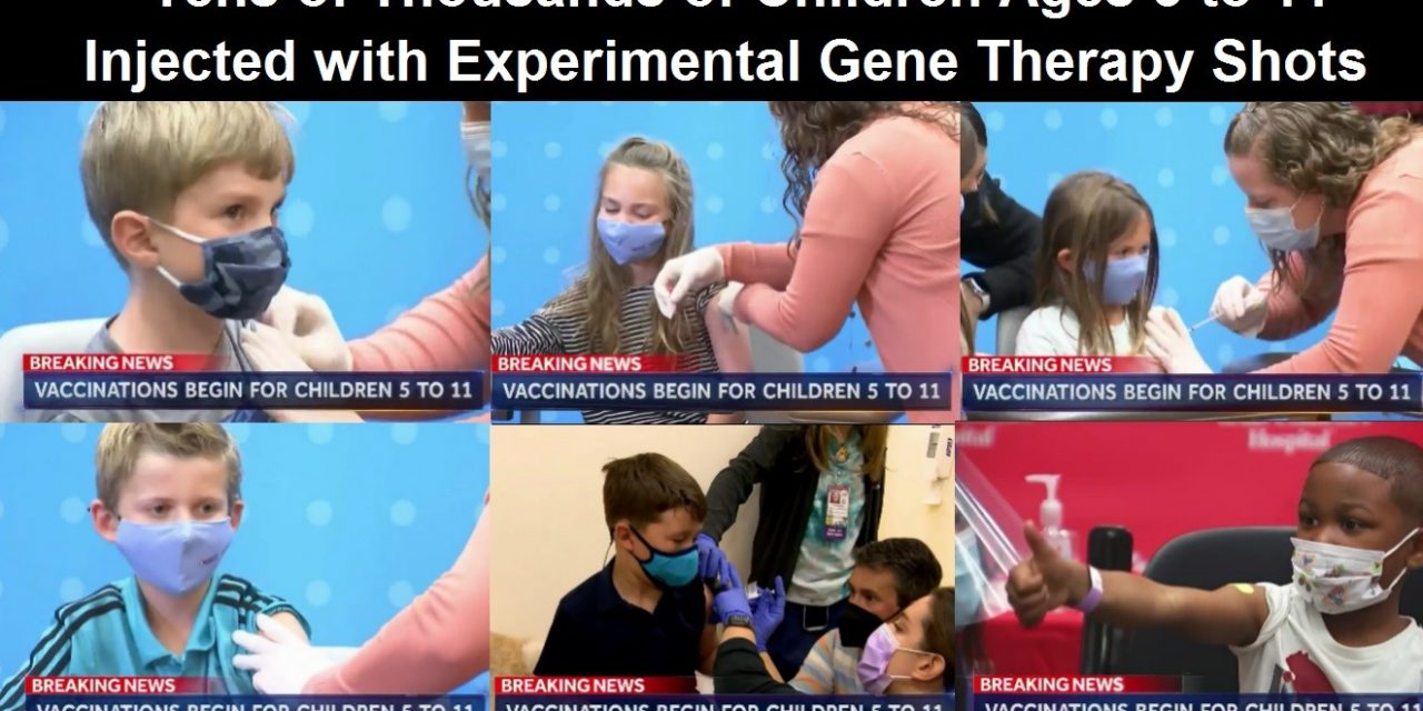 Do You Have Blood on Your Hands? Tens of Thousands of Children Age 5 to 11 Injected with Gene Therapy Shots