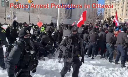 Heavily Armed Police Begin to Arrest Protesters in Ottawa