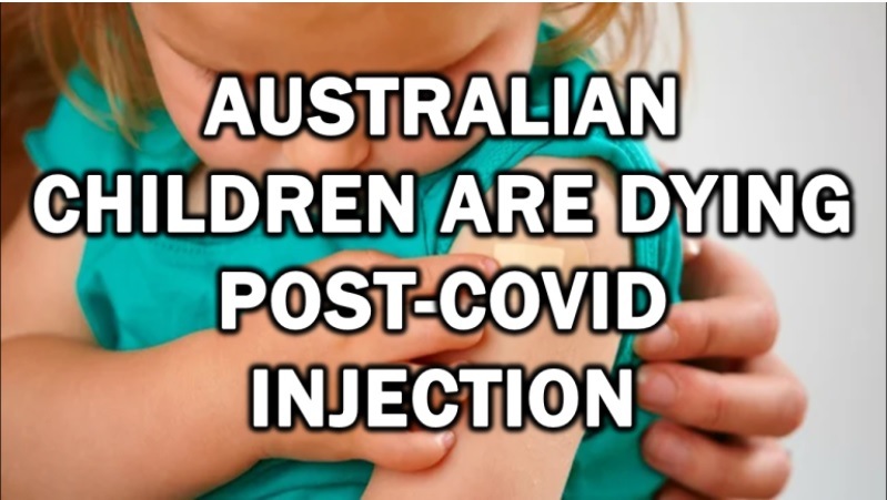 Australian Children Are Dying After Pfizer COVID Injections