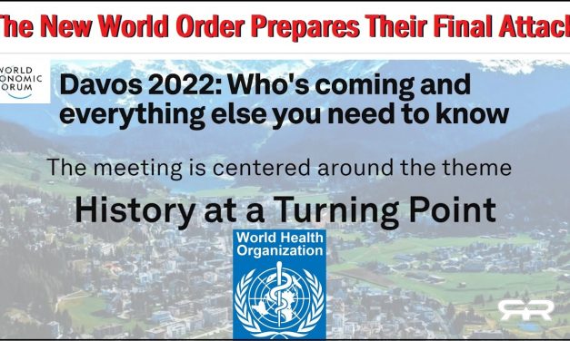 Globalists Meet this Week in Switzerland to Prepare Their Final Attack to Implement Their New World Order