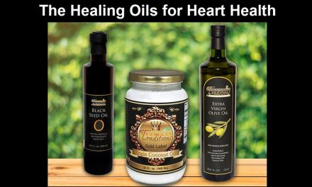 The Healing Oils for Heart Health: Do NOT Trust Your Government for Nutritional Advice