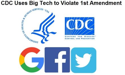 CDC Gave Big Tech Platforms Guidance On COVID Vaccine Censorship