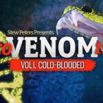 Stew Peters World Premiere: COVENOM-19 Series Vol. 1 — Cold Blooded — ‘This is Amazing’ — Jan. 20, 2023